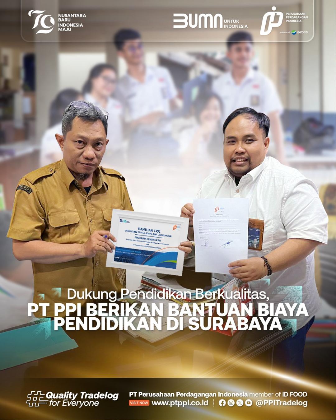 Dukung Pendidikan Berkualitas, PT PPI Berikan Bantuan Biaya Pendidikan di Surabaya 2024