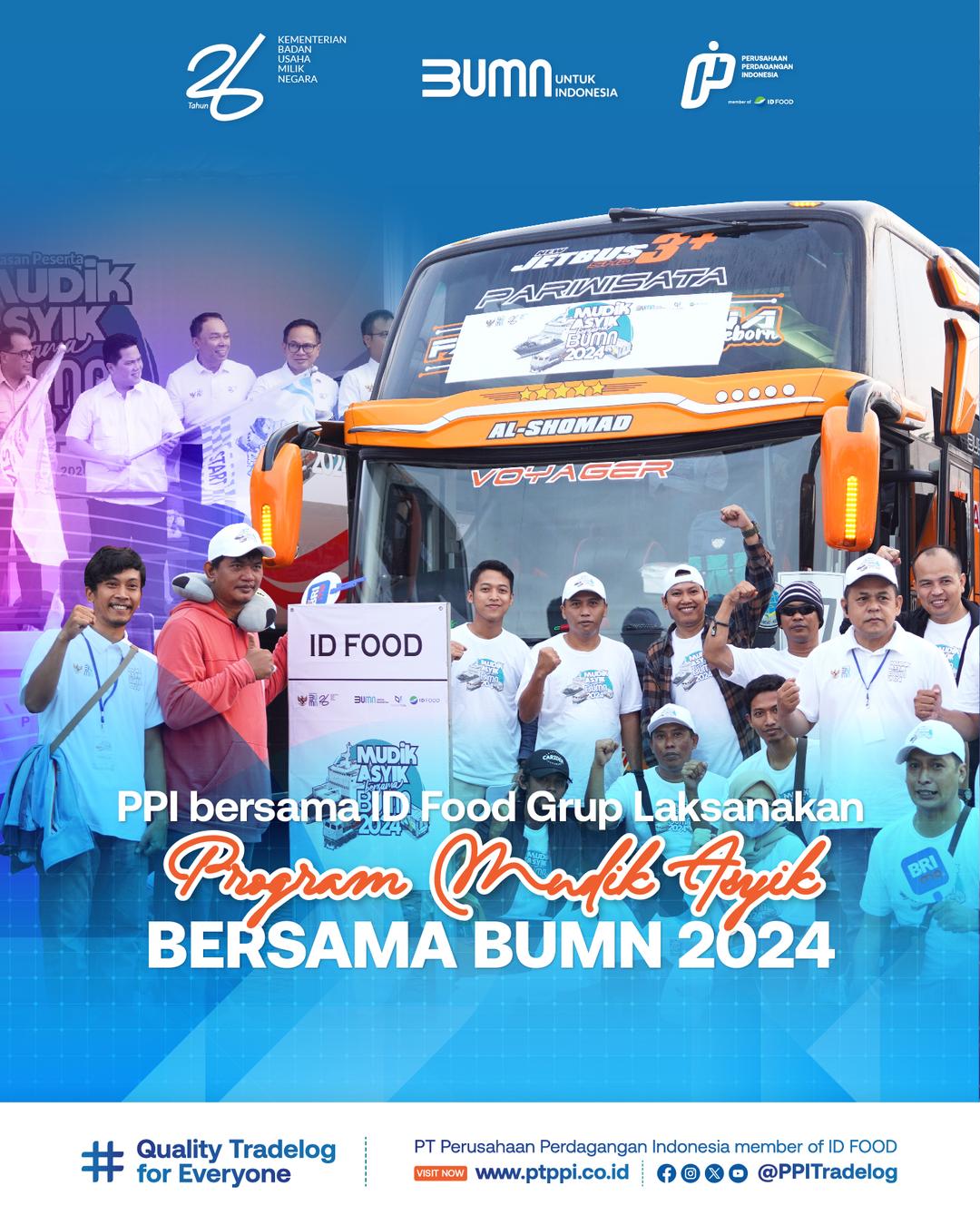 PPI Bersama ID Food Grup Laksanakan Program Mudik Asyik Bersama BUMN 2024