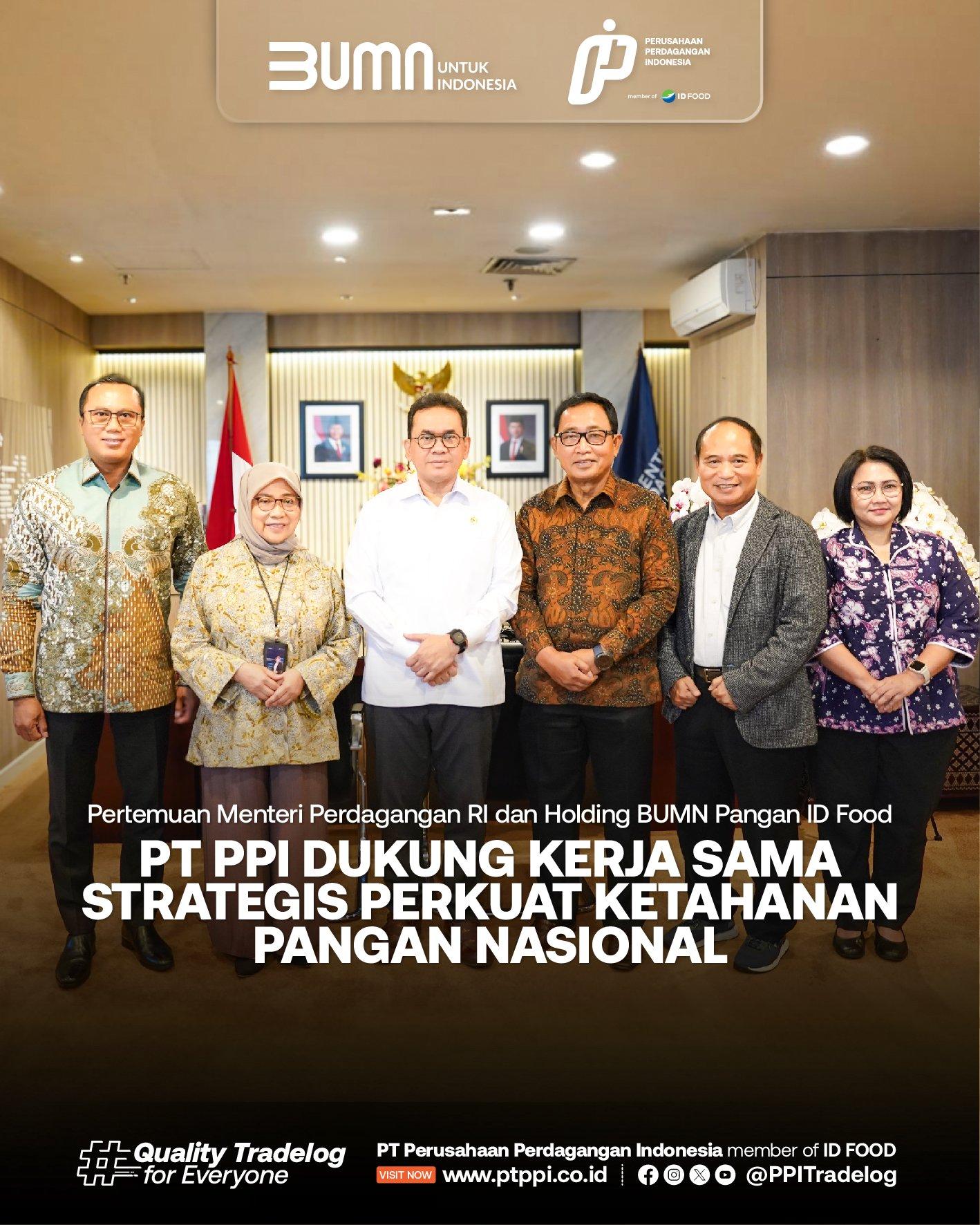 PT PPI Dukung Kerja Sama Strategis Perkuat Ketahanan Pangan Nasional