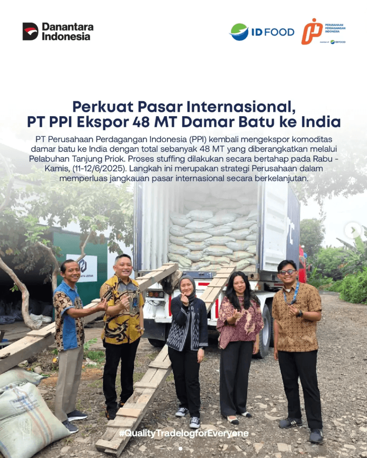 Perkuat Pasar Internasional, PT PPI Ekspor 48 MT Damar Batu ke India