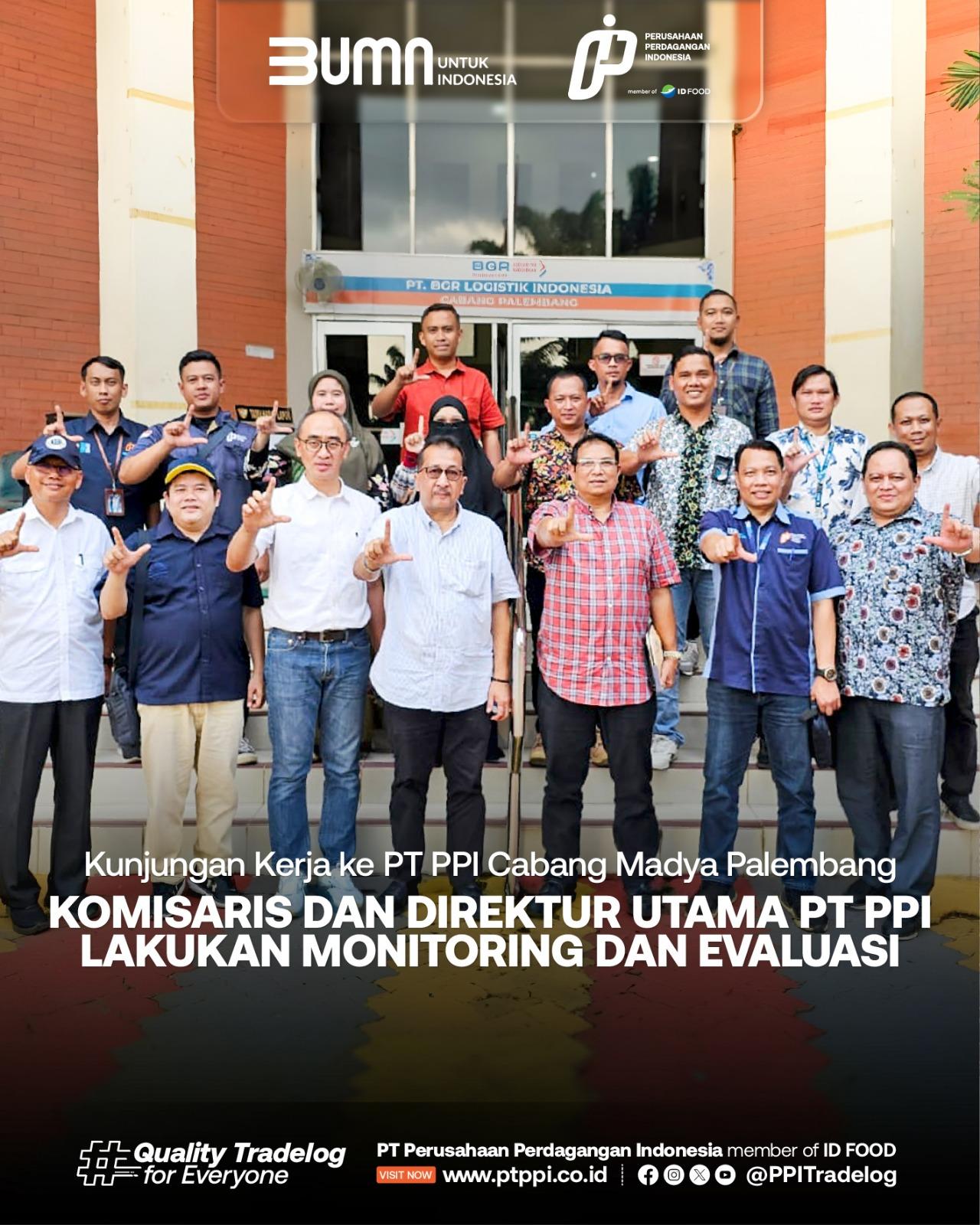 Kunjungan Kerja ke PT PPI Cabang Madya Palembang, Komisaris dan Direktur Utama PT PPI Lakukan Monitoring dan Evaluasi