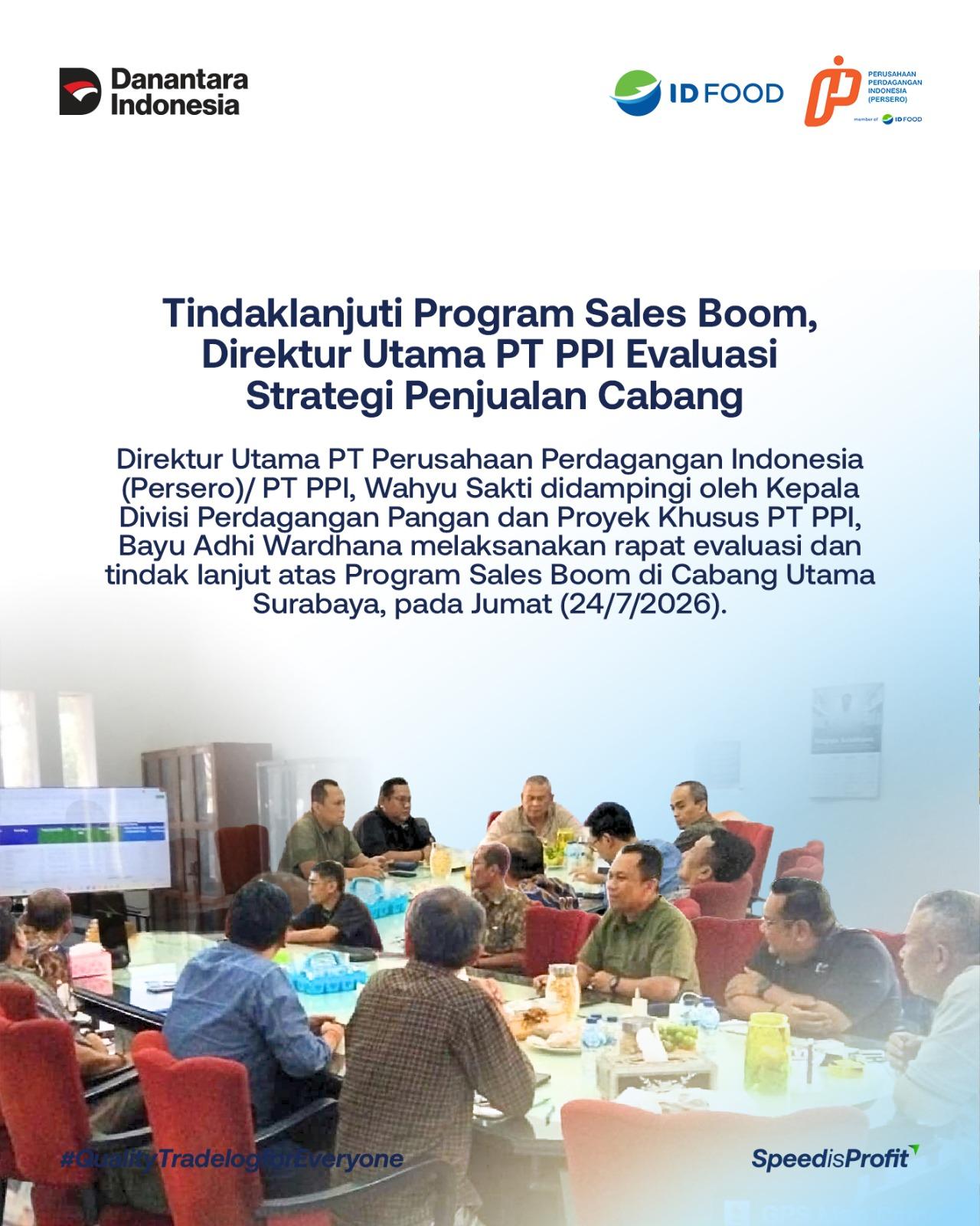 Tindaklanjuti Program Sales Boom, Direktur Utama PT PPI Evaluasi Strategi Penjualan Cabang