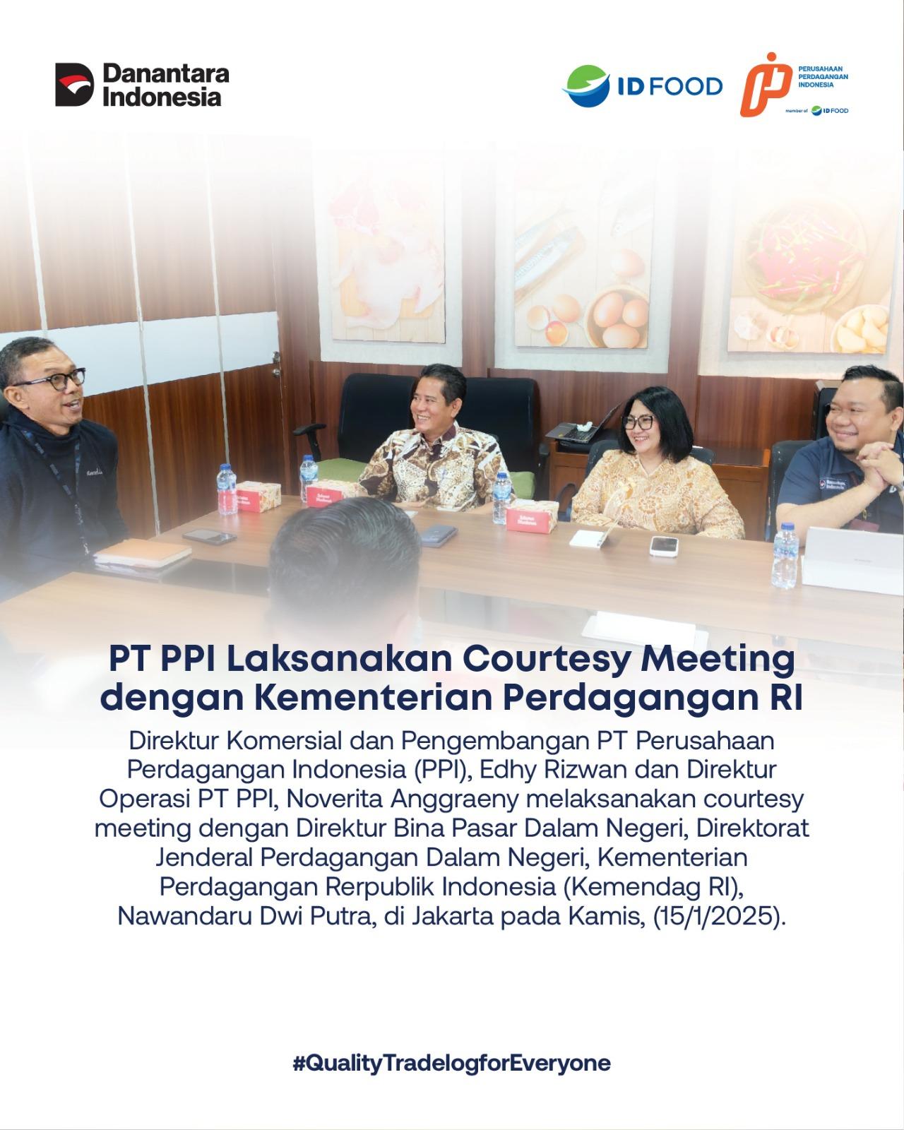 PT PPI Laksanakan Courtesy Meeting dengan Kementerian Perdagangan RI