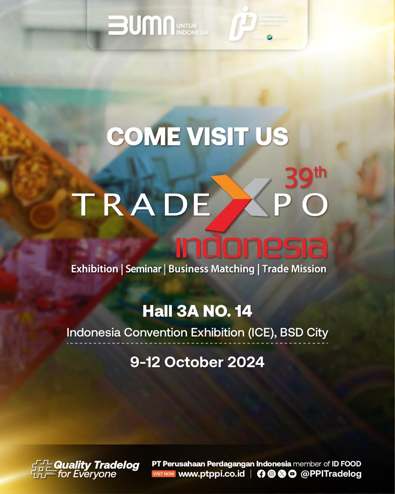 Come Visit 39th Trade Expo Indonesia