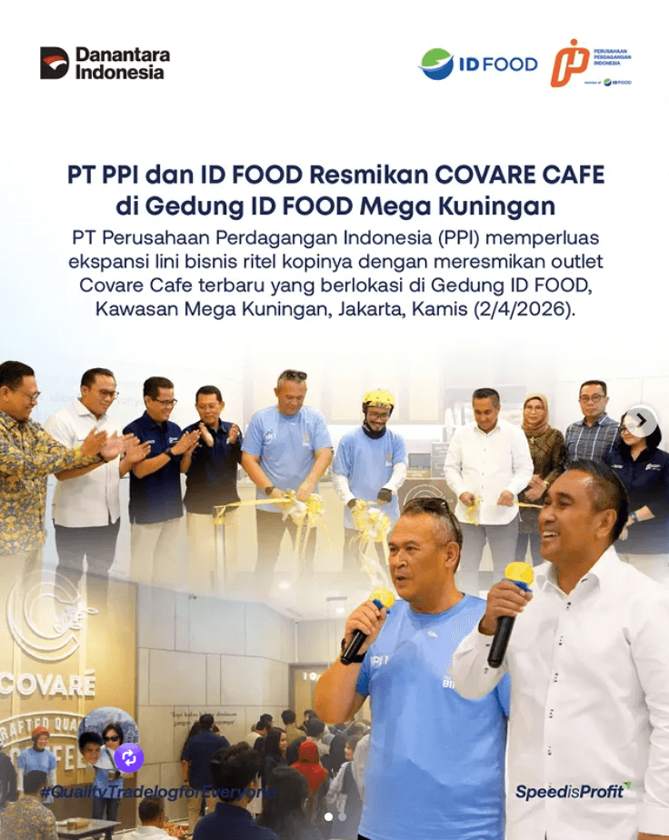 PT PPI dan ID FOOD Resmikan Covare Cafe di Gedung ID FOOD Mega Kuningan