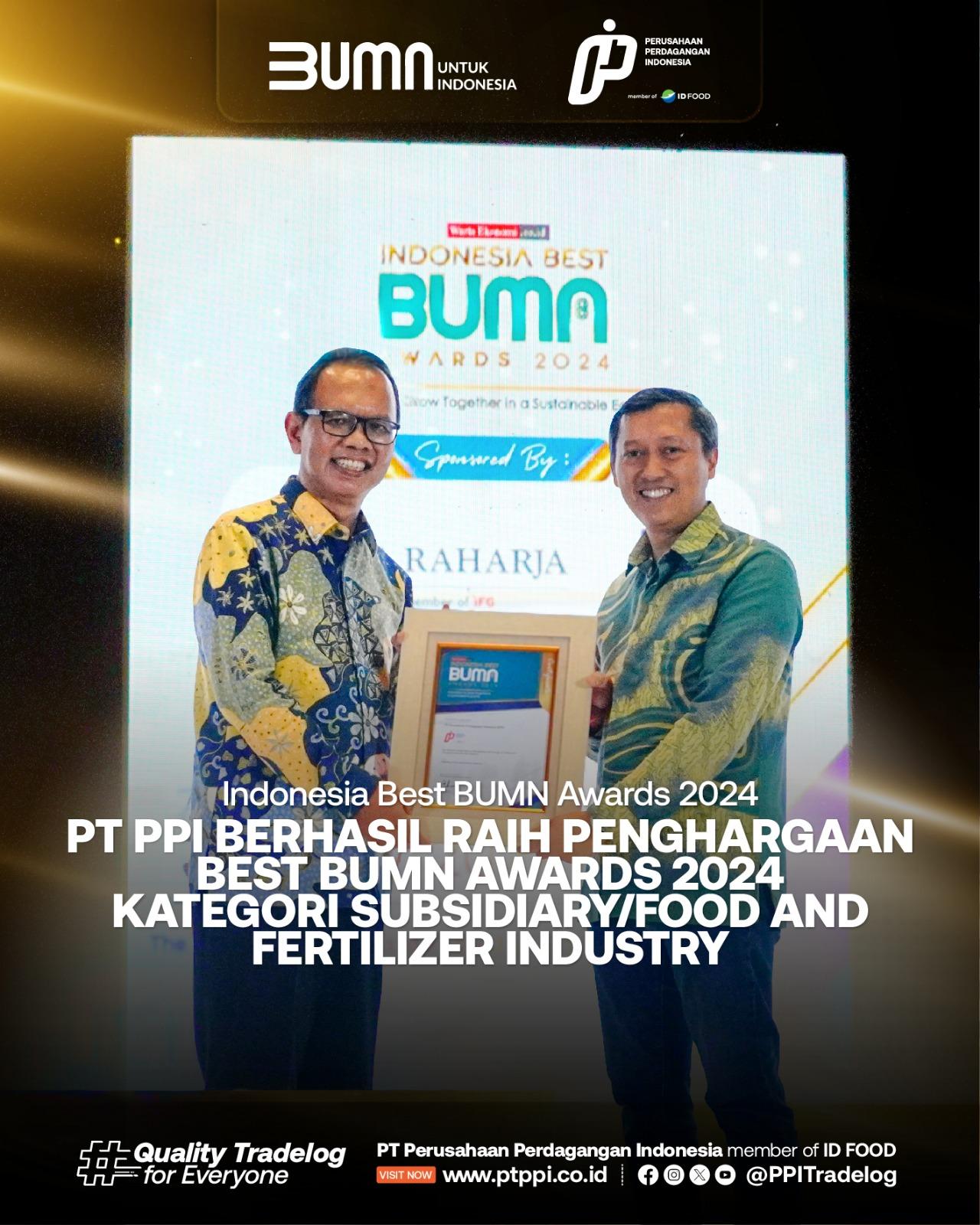 PT PPI Raih Penghargaan Best BUMN Awards 2024 Kategori Subsidiary/Food and Fertilizer Industry