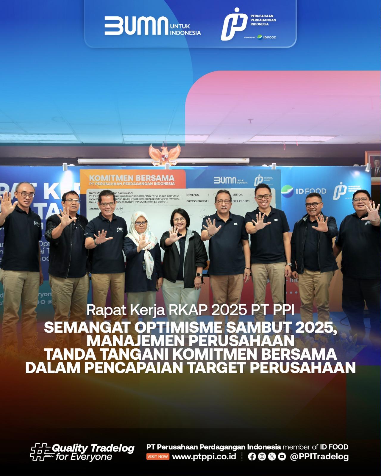 Rapat Kerja RKAP PT PPI 2025, Manajemen Perusahaan Tanda Tangani Komitmen Bersama