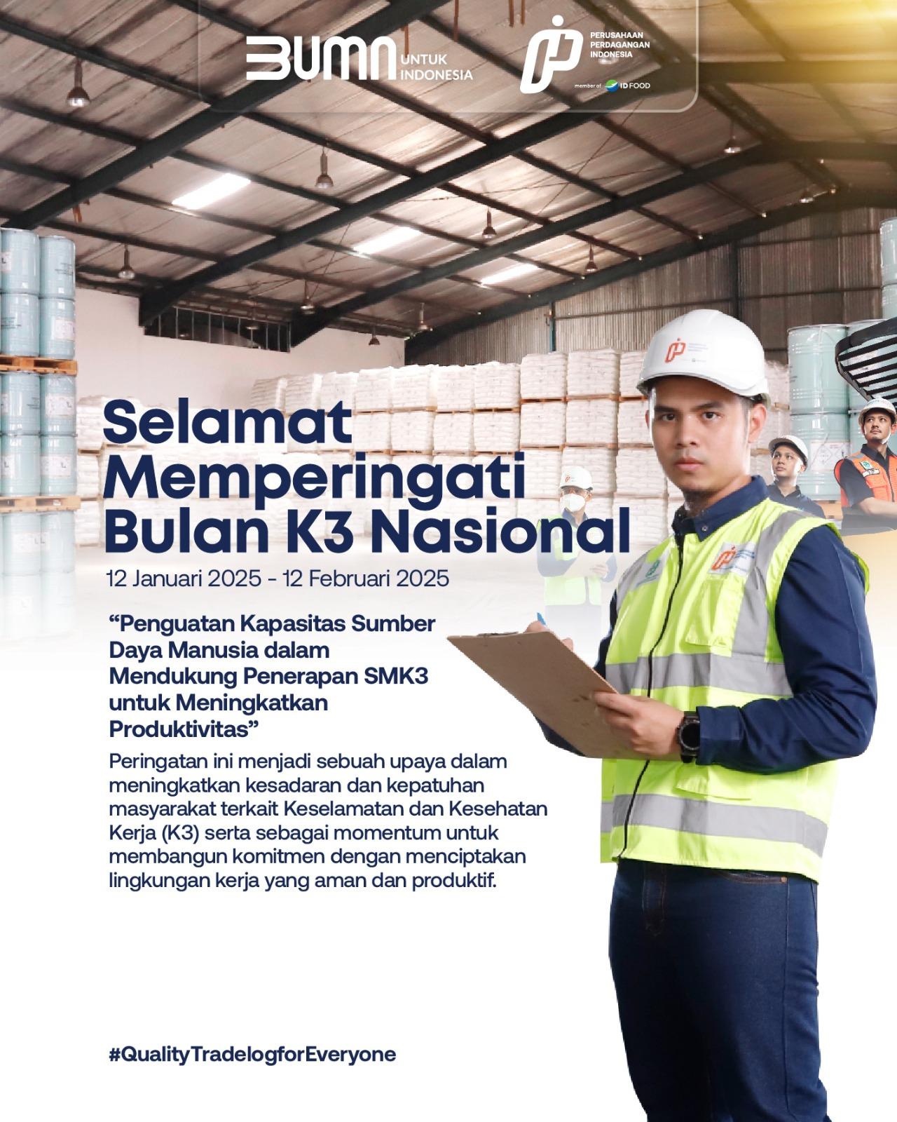Selamat memperingati Bulan K3 Nasional tahun 2025