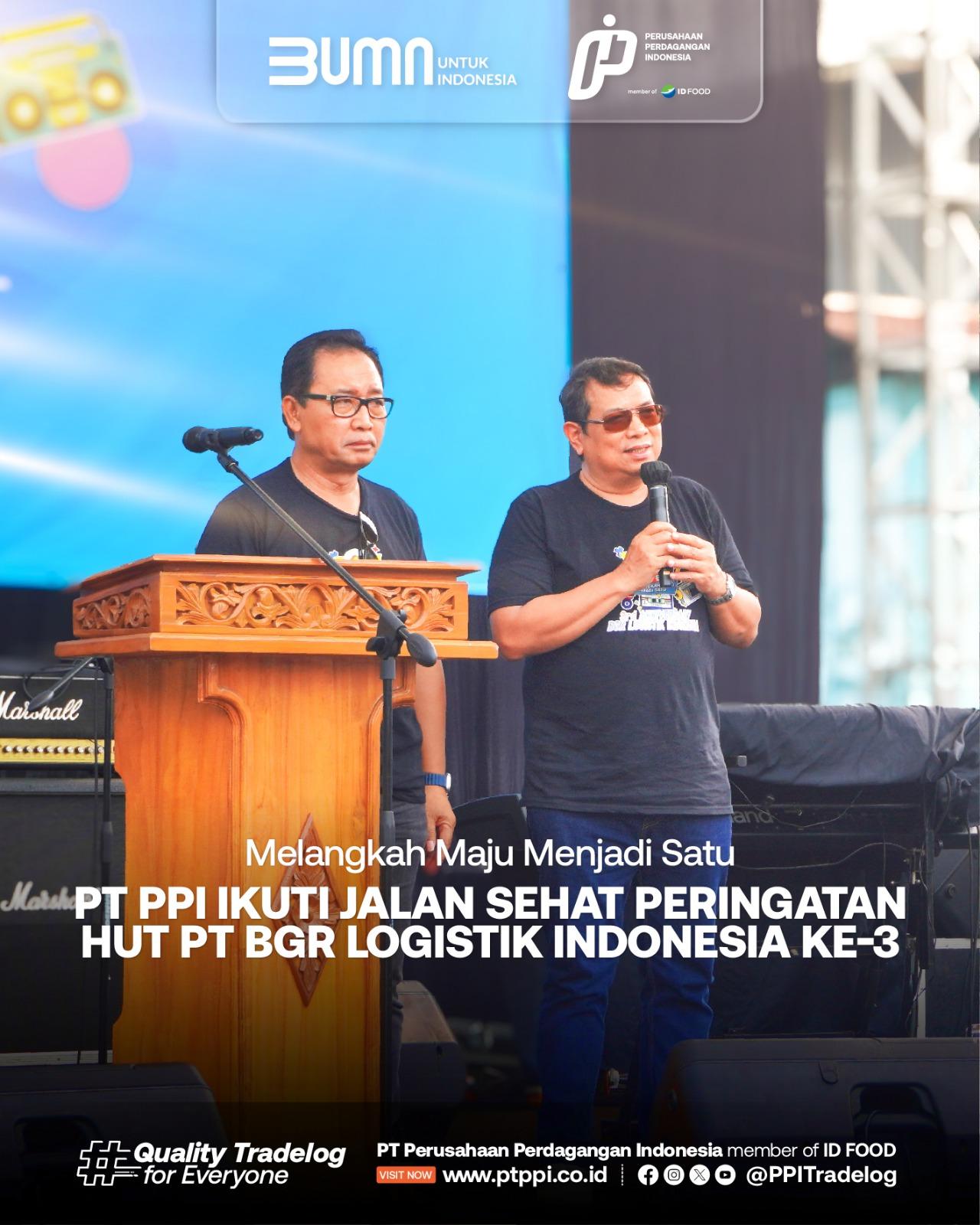 PT PPI Ikuti Jalan Sehat Peringatan HUT PT BGR Logistik Indonesia ke-3