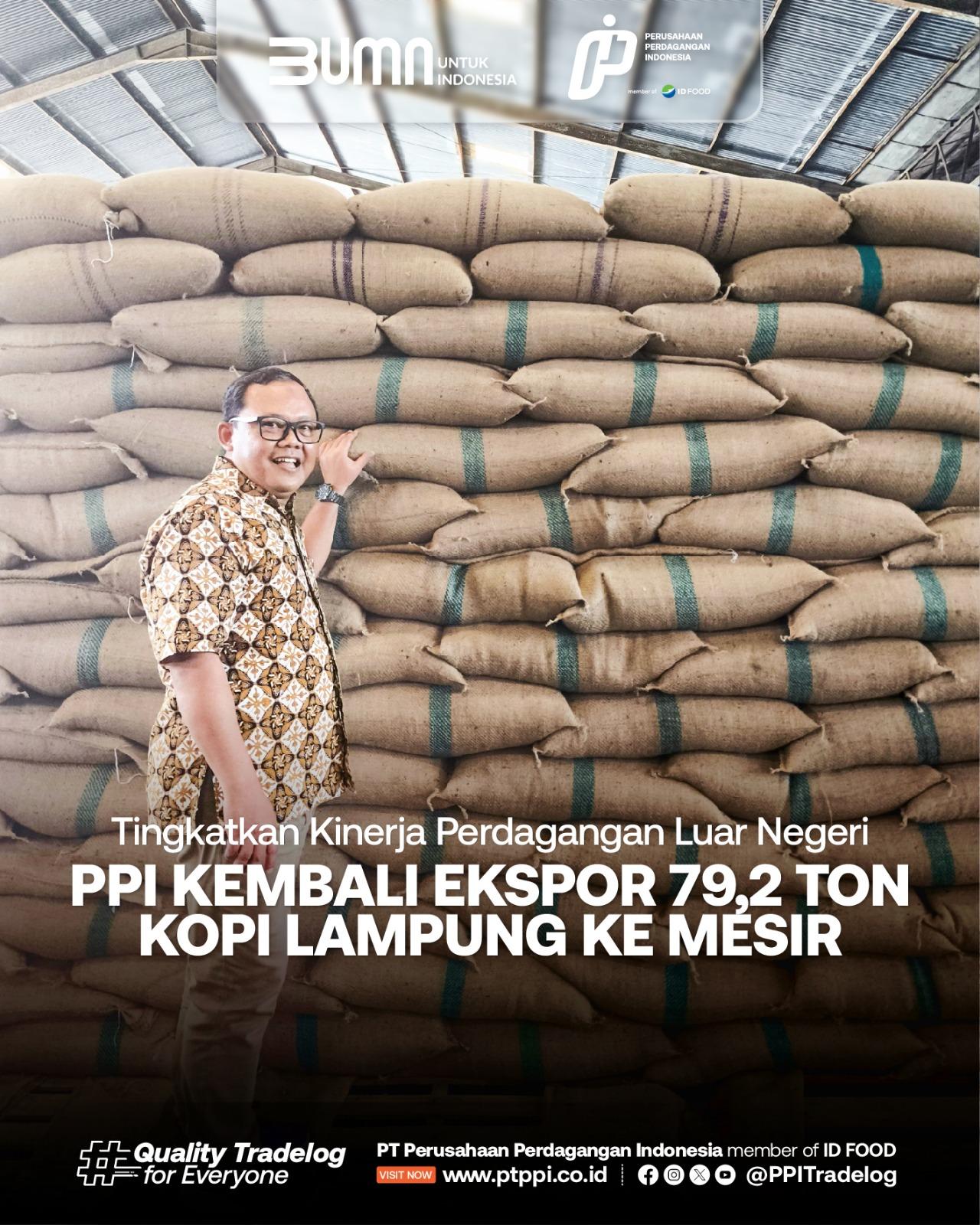 PT PPI Kembali Ekspor 79,2 Ton Kopi Lampung ke Mesir