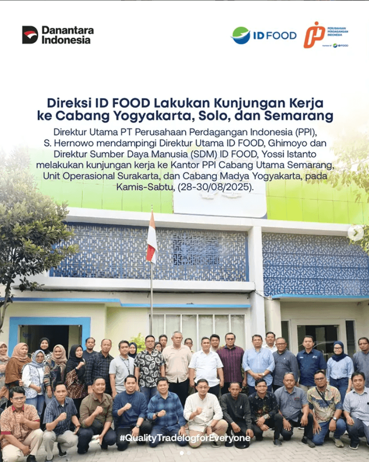 Direksi ID FOOD Lakukan Kunjungan Kerja ke PT PPI Cabang Yogyakarta, Solo dan Semarang