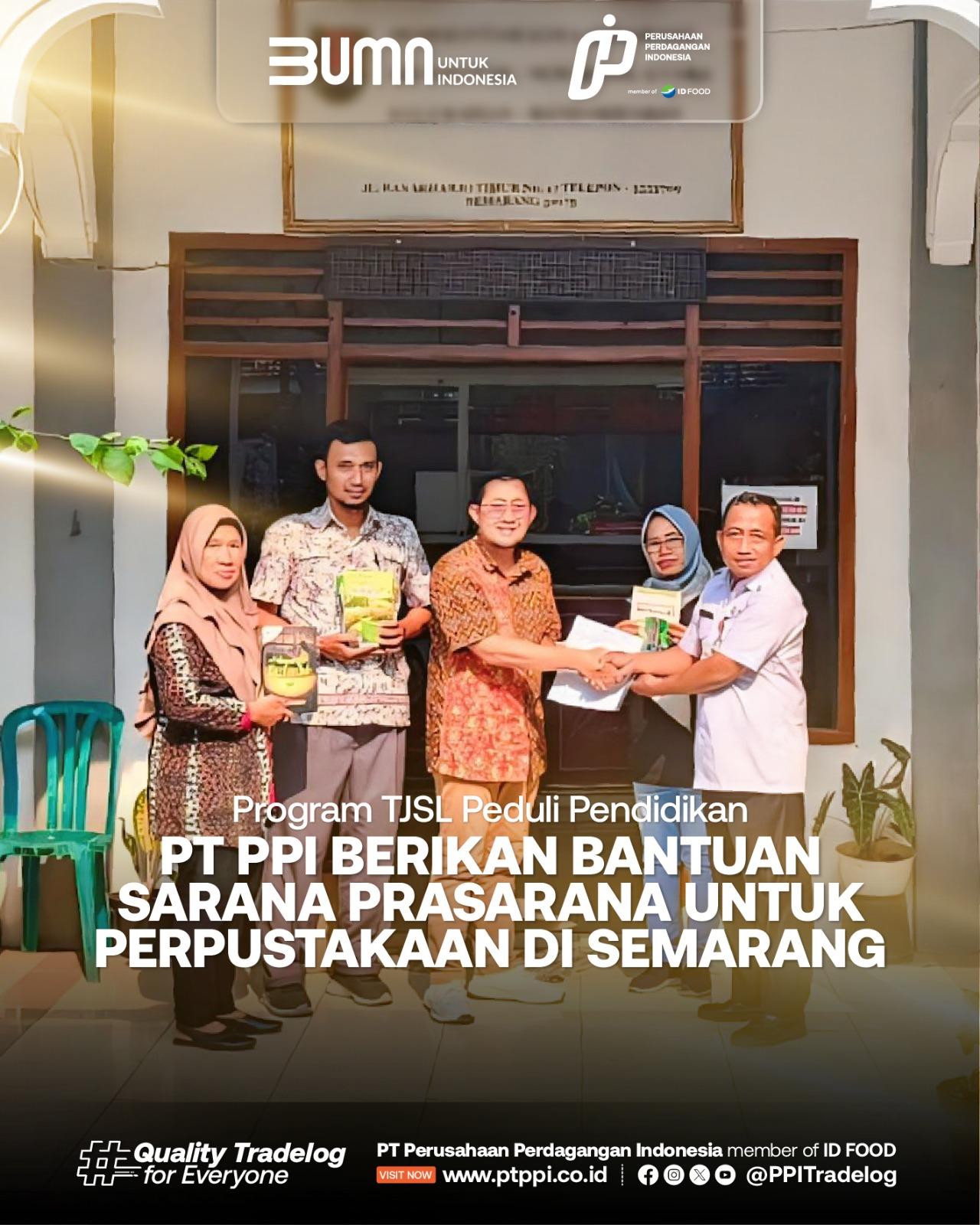 PT PPI Berikan Bantuan Sarana Prasarana untuk Perpusatakaan di Semarang