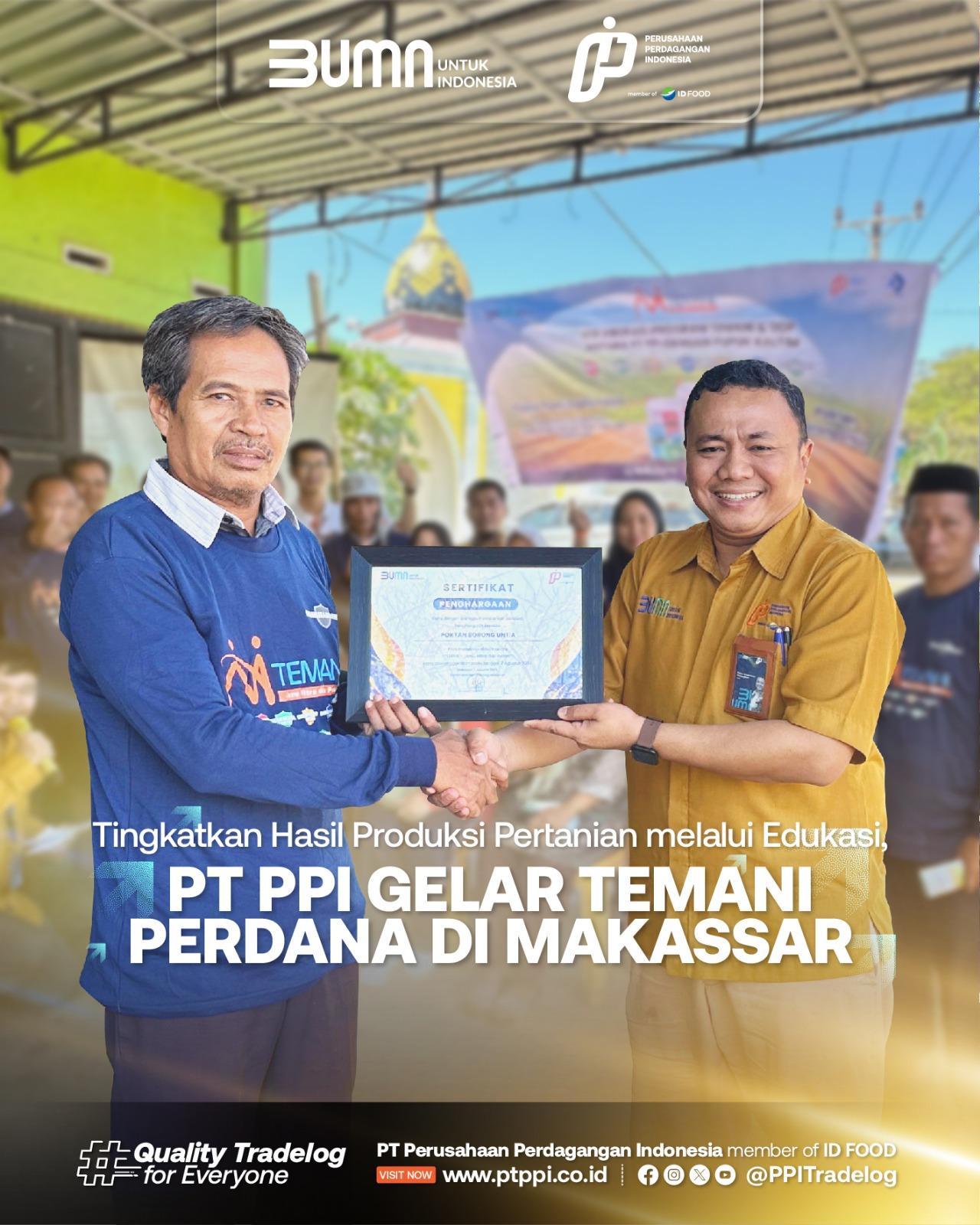 PT PPI Gelar Temani Perdana di Makassar