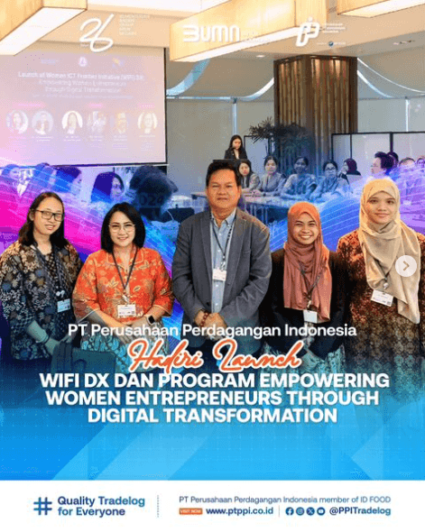 PT PPI Hadiri Launch WIFI DX dan Program Empowering Woman Entrepreneurs Through Digital Transformation